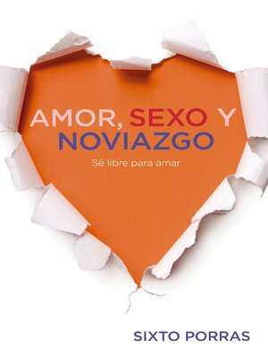 cover image of Amor, sexo y noviazgo